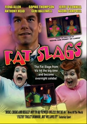 Fat Slags Fat Slags