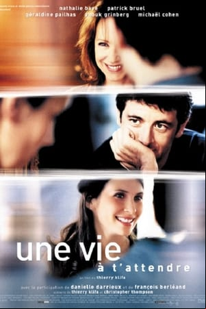 Une Vie à tattendre Une Vie à tattendre