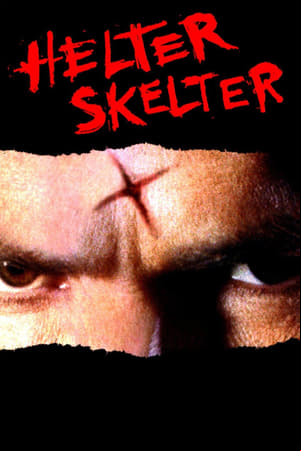 Helter Skelter Helter Skelter