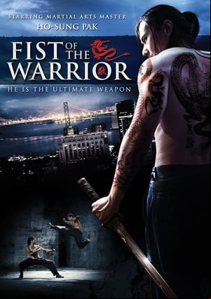 Fist of the Warrior Fist of the Warrior