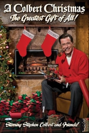 A Colbert Christmas: The Greatest Gift of All! A Colbert Christmas: The Greatest Gift of All!