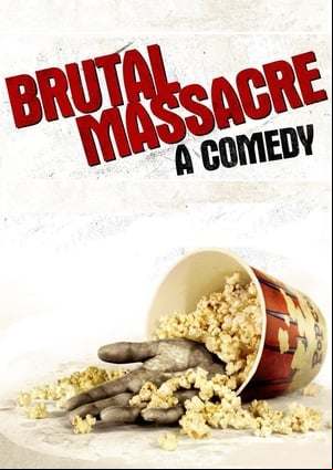 Brutal Massacre: A Comedy