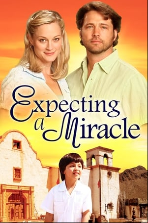 Expecting a Miracle Expecting a Miracle