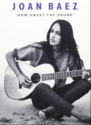 Joan Baez: How Sweet the Sound Joan Baez: How Sweet the Sound