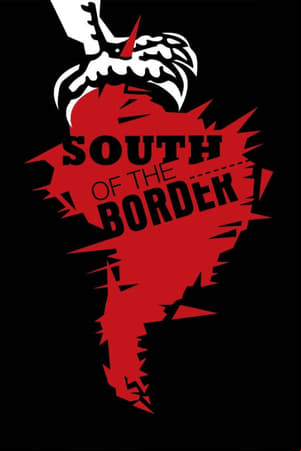 South of the Border South of the Border