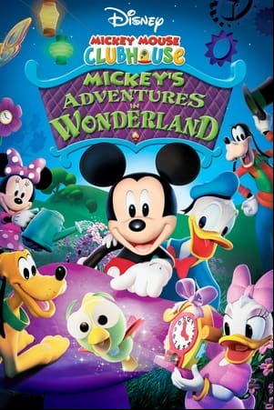 Mickey Mouse Clubhouse: Mickeys Adventures in Wonderland