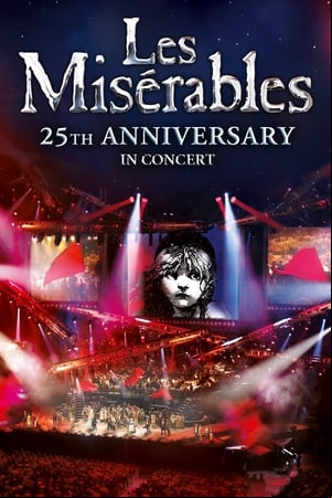 Les Misérables - 25th Anniversary in Concert