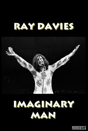 Ray Davies: Imaginary Man Ray Davies: Imaginary Man