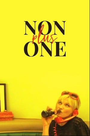 Non Plus One Non Plus One