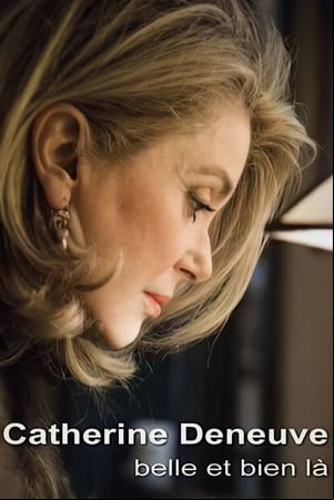 Catherine Deneuve, belle et bien là