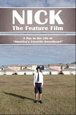 Nick: The Feature Film