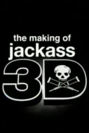 The Making of ‘Jackass 3D’ The Making of ‘Jackass 3D’