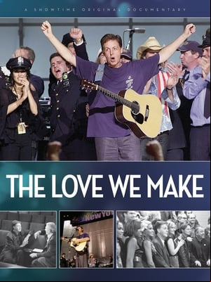 Paul McCartney: The Love We Make Paul McCartney: The Love We Make