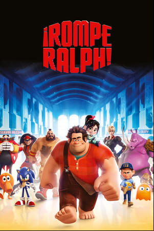 ¡Rompe Ralph! ¡Rompe Ralph!