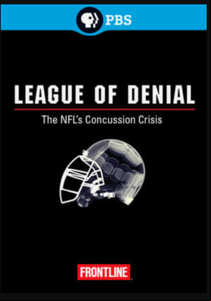 League of Denial: The NFL’s Concussion Crisis League of Denial: The NFL’s Concussion Crisis