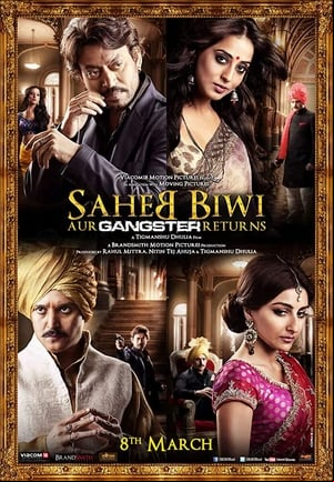 Saheb Biwi Aur Gangster Returns Saheb Biwi Aur Gangster Returns