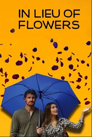 In Lieu of Flowers In Lieu of Flowers