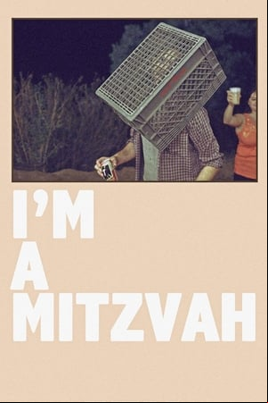 Im a Mitzvah Im a Mitzvah