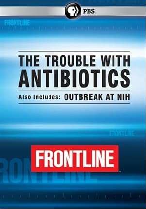 The Trouble With Antibiotics The Trouble With Antibiotics