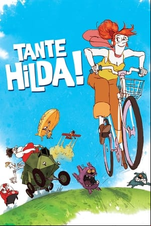 Tante Hilda ! Tante Hilda !