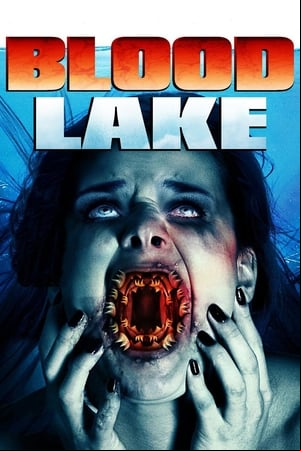 Lago de Sangre: El ataque de las lampreas asesinas Lago de Sangre: El ataque de las lampreas asesinas