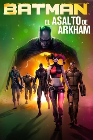 Batman: El asalto de Arkham Batman: El asalto de Arkham