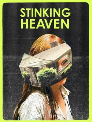 Stinking Heaven Stinking Heaven