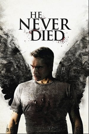 He Never Died He Never Died