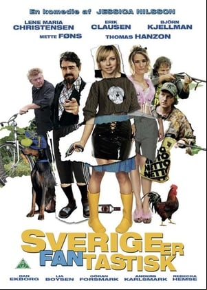 Sverige er fantastisk Sverige er fantastisk