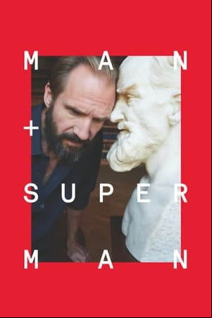 National Theatre Live: Man and Superman National Theatre Live: Man and Superman