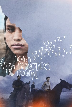 Songs My Brothers Taught Me Songs My Brothers Taught Me