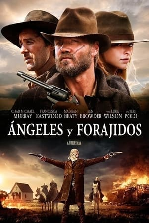Ángeles y forajidos Ángeles y forajidos
