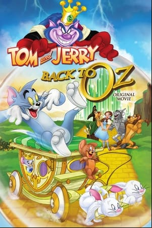 Tom y Jerry: Regreso al mundo de OZ Tom y Jerry: Regreso al mundo de OZ
