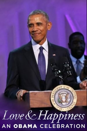 BET Presents Love & Happiness: An Obama Celebration BET Presents Love & Happiness: An Obama Celebration