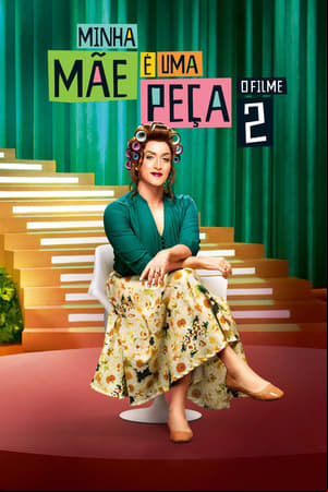 Minha Mãe é uma Peça 2: O Filme