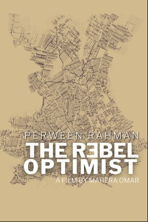 Perween Rahman: The Rebel Optimist