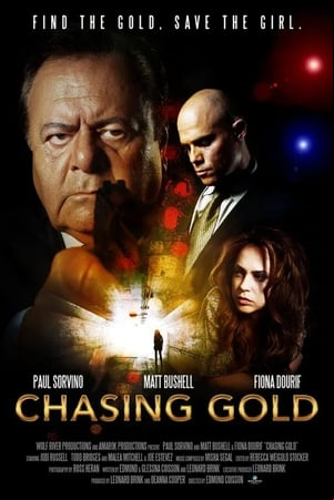 Chasing Gold Chasing Gold