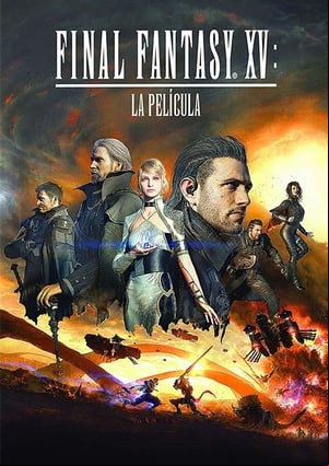Final Fantasy XV: La película Final Fantasy XV: La película