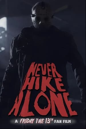 Never Hike Alone