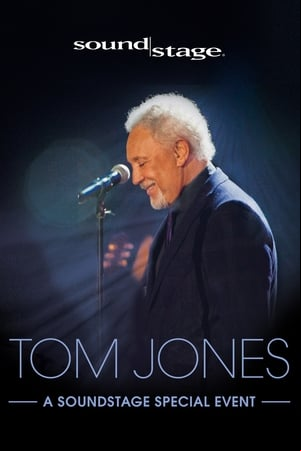Tom Jones - Live on Soundstage Tom Jones - Live on Soundstage