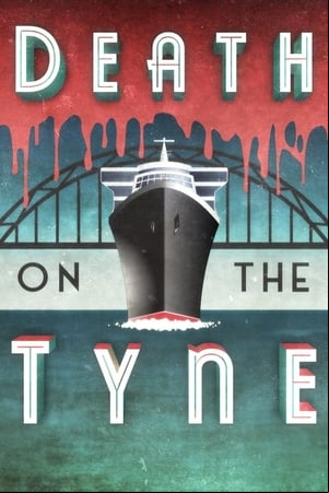 Death on the Tyne Death on the Tyne