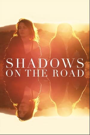 Shadows on the Road Shadows on the Road
