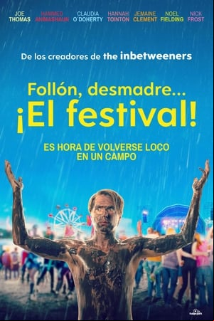 Follón, desmadre... ¡El festival!