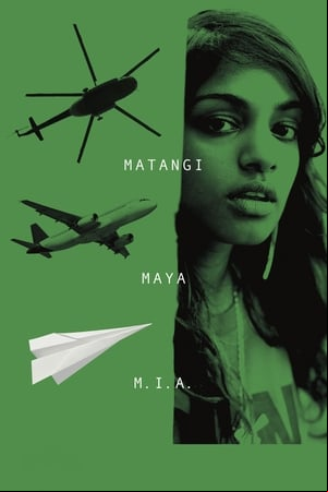 Matangi / Maya / M.I.A. Matangi / Maya / M.I.A.