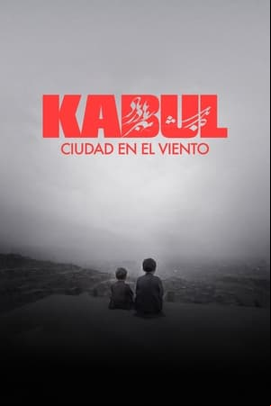 Kabul, ciudad en el viento