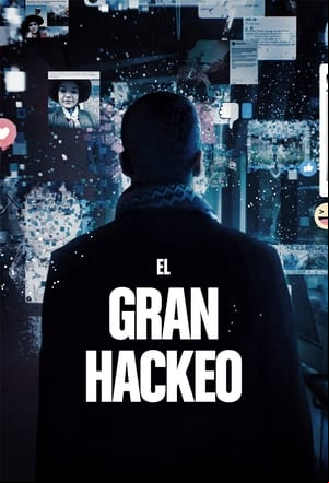 El gran hackeo El gran hackeo
