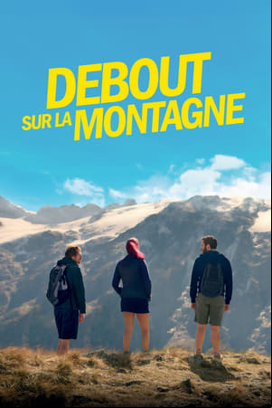 Debout sur la montagne Debout sur la montagne