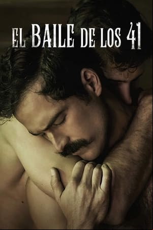 El baile de los 41 El baile de los 41