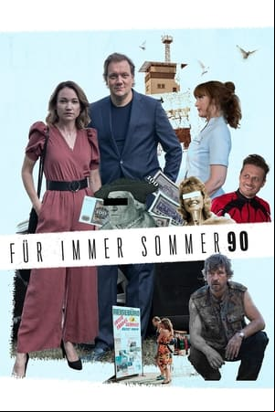 Für immer Sommer 90 Für immer Sommer 90