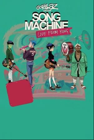 Gorillaz: Song Machine Live From Kong Gorillaz: Song Machine Live From Kong